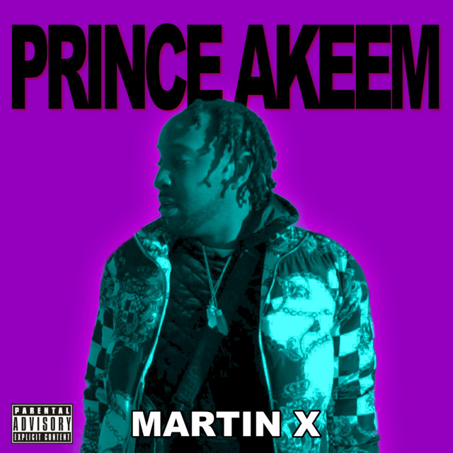 Prince Akeem - Single by Martin X | Spotify