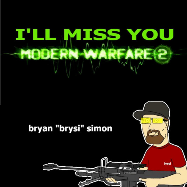 I'll Miss You Mw2 - Single - Single by Bryan 