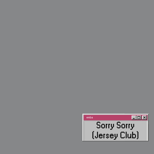 Sorry Sorry (Jersey Club) cover art