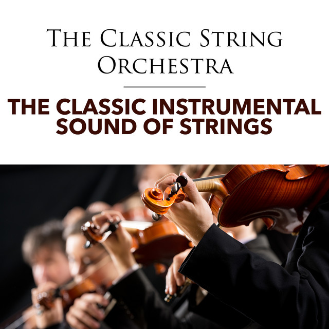 The Classic Instrumental Sound of Strings cover art
