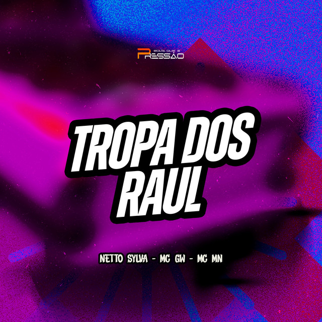 Tropa dos Raul