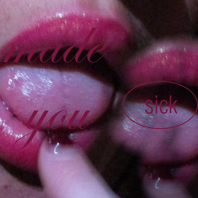made you sick cover art