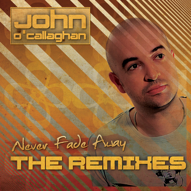 Never Fade Away (The Remixes) cover art