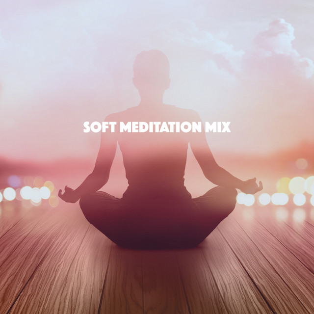 Soft Meditation Mix cover art