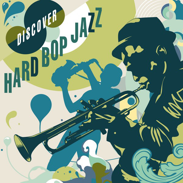 Discover Hard Bop Jazz - Compilation by Various Artists | Spotify