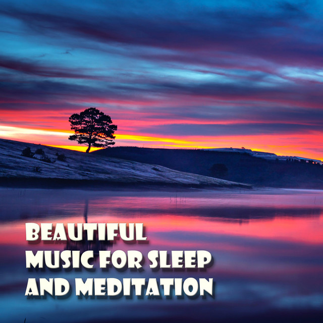 Beautiful Music for Sleep and Meditation cover art
