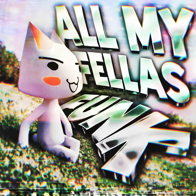 ALL MY FELLAS FUNK cover art