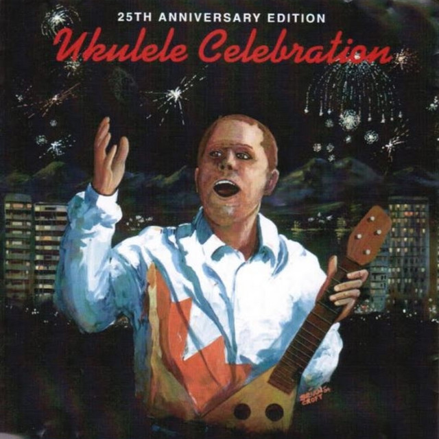 Ukulele Celebration - 25th Anniversary Edition cover art