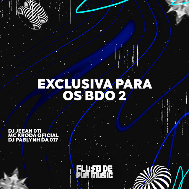 Exclusiva para os Bdo 2