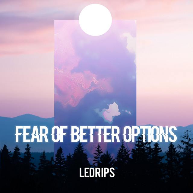 Fear of Better Options cover art