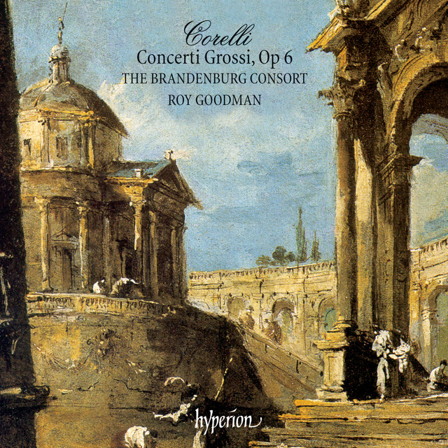 Corelli: 12 Concerti Grossi, Op. 6 - Album by Arcangelo