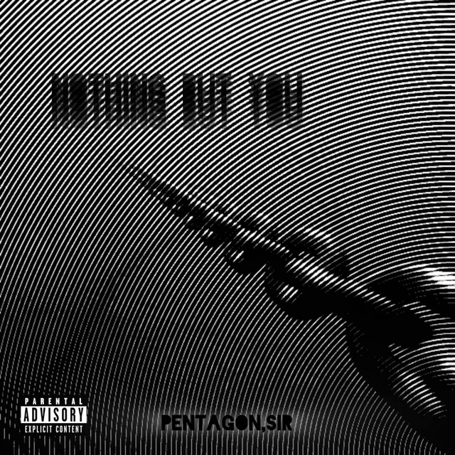 Обкладинка: nothing but you — Pentagon,sir