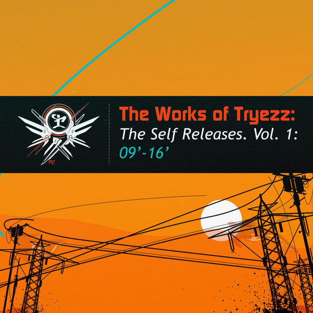 The Works of Tryezz: The Self Releases, Vol. 1: 09'-16' cover art