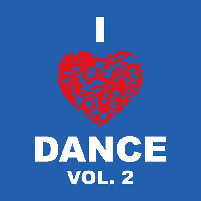I Love Dance, Vol. 2