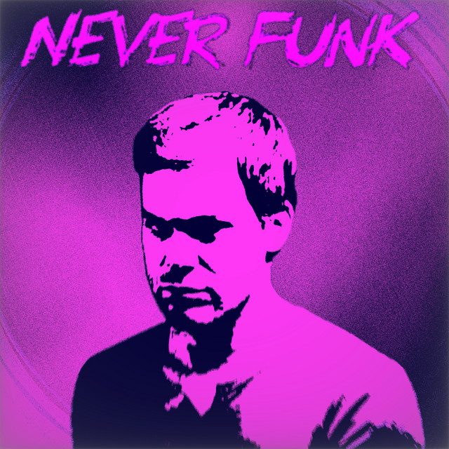NEVER FUNK (INSTRUMENTAL)
