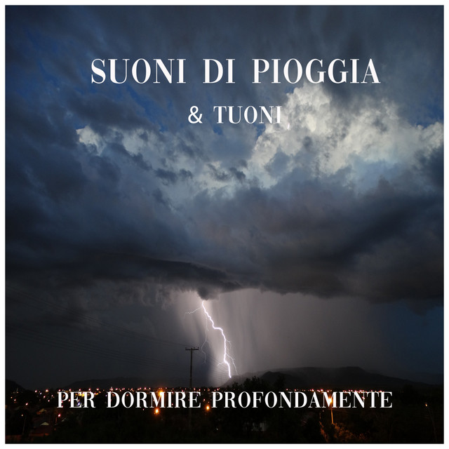 Suoni di Pioggia e Tuoni per Dormire Profondamente cover art
