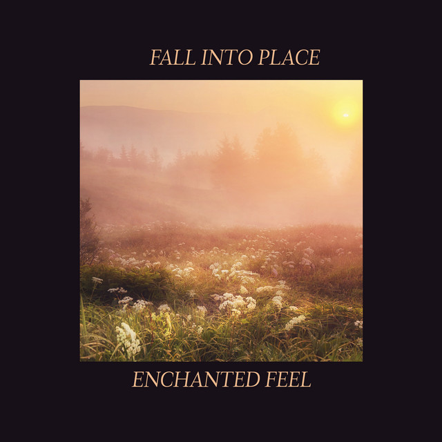 Fall Into Place by Enchanted Feel