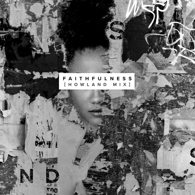 Faithfulness (Howland Mix) (with Derek Minor, Joey Vantes & Matt Maher)
