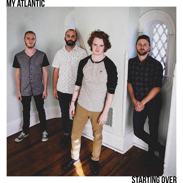Starting Over - EP by My Atlantic | Spotify