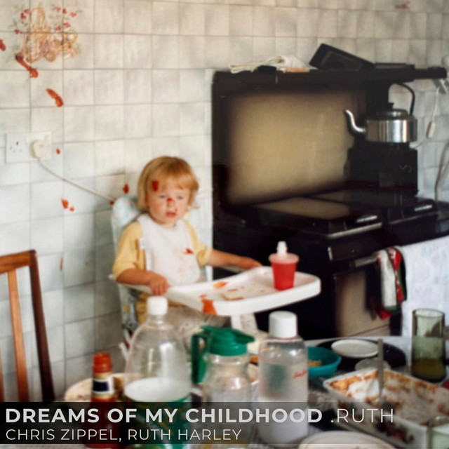 Dreams of My Childhood .Ruth