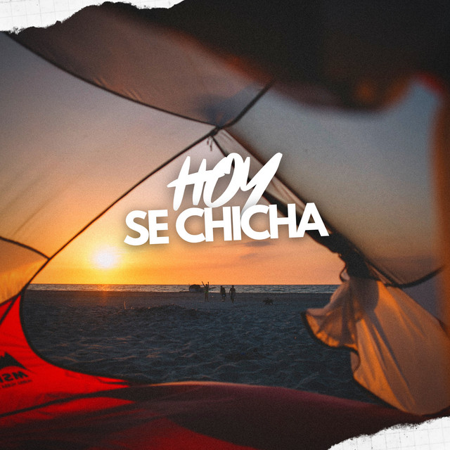 Hoy Se Chicha