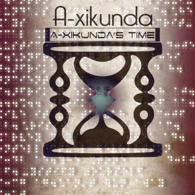 A-xikunda Time cover art
