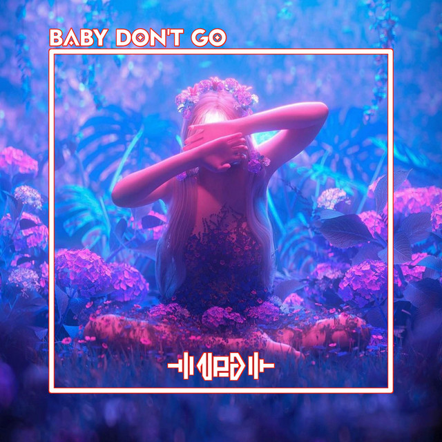 Dj Baby Don't Go Jungle Dutch FullBass - Single by NP PROJECT | Spotify