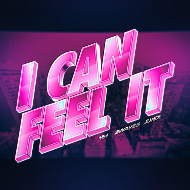 I Can Feel It