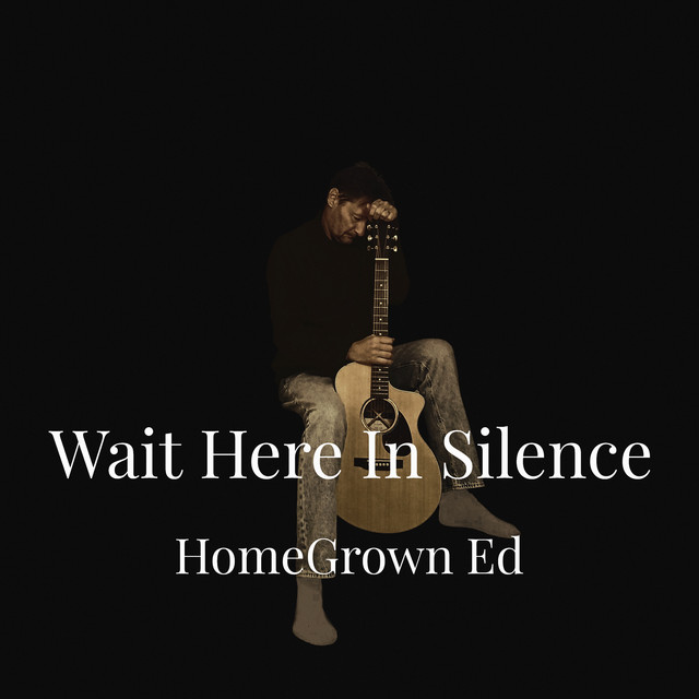 Wait Here In Silence