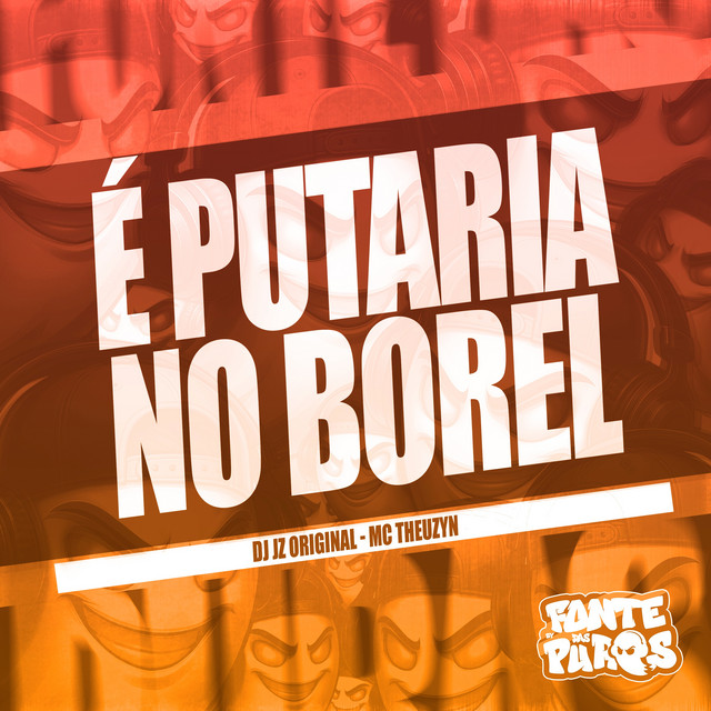 É Putaria No Borel