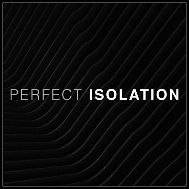 Perfect Isolation cover art