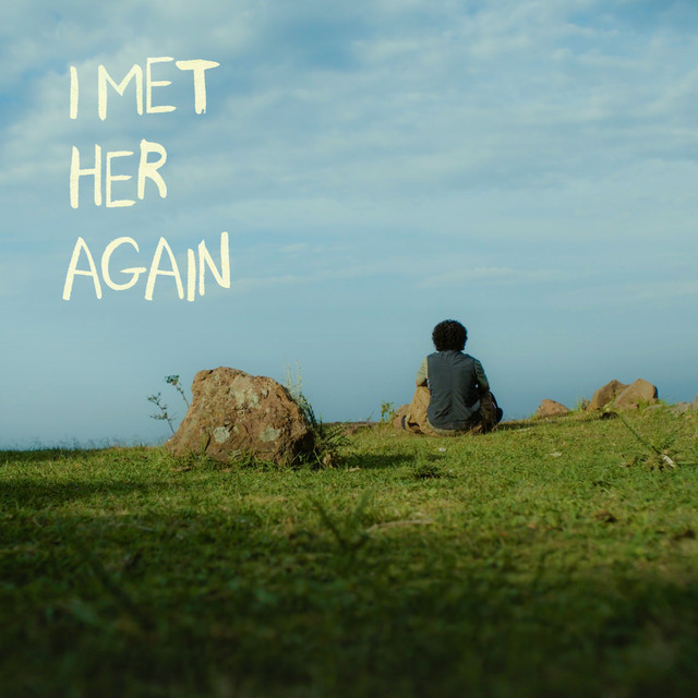 I Met Her Again by tav