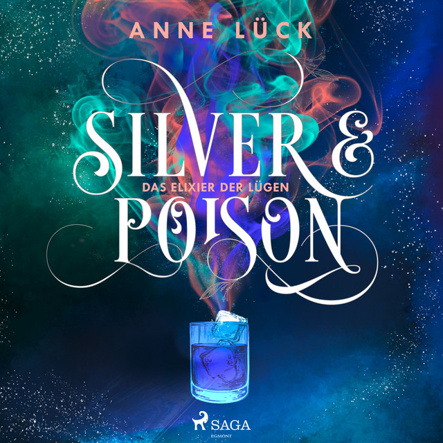 Silver & Poison, Band 1: Das Elixier der Lügen (Silver & Poison, 1) cover art