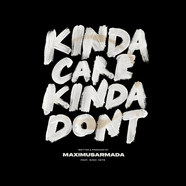 Kinda Care Kinda Dont
