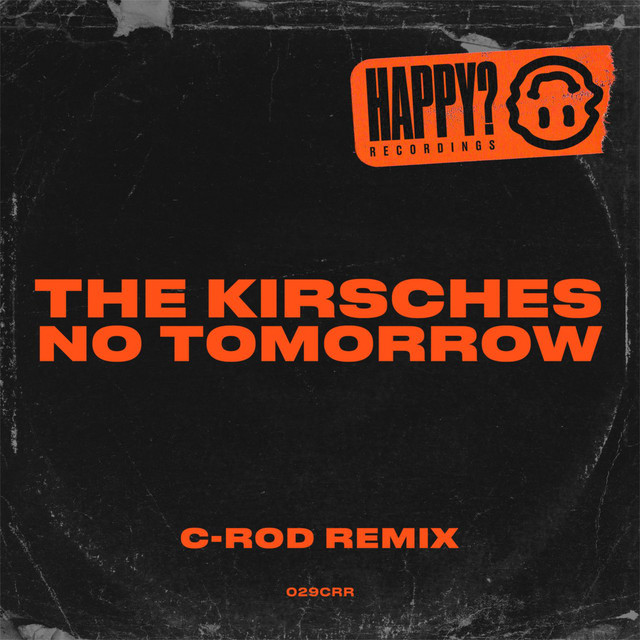 No Tomorrow - C-Rod Silver Spoon Remix