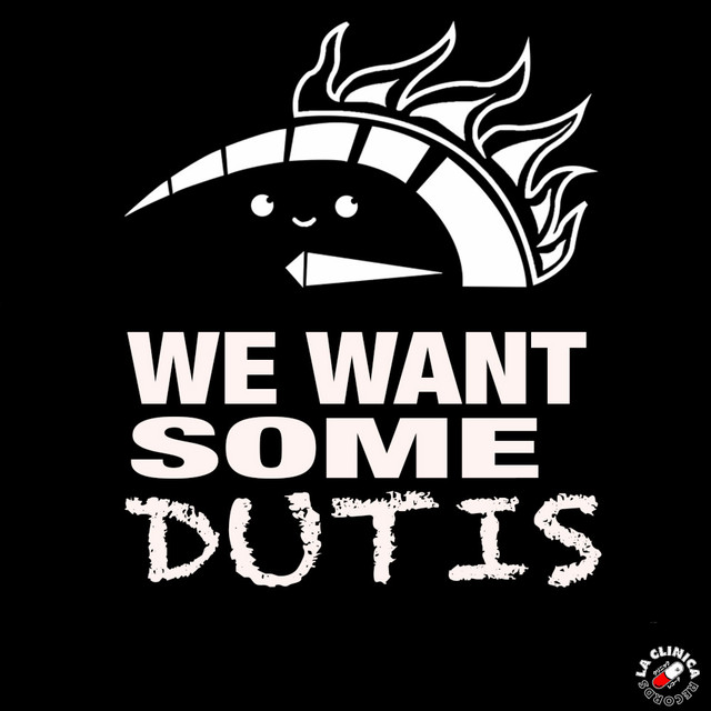 We Want Some Dutis cover art