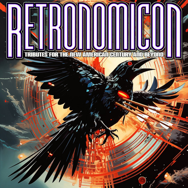 Retronomicon: Tributes for the New American Century and Beyond cover