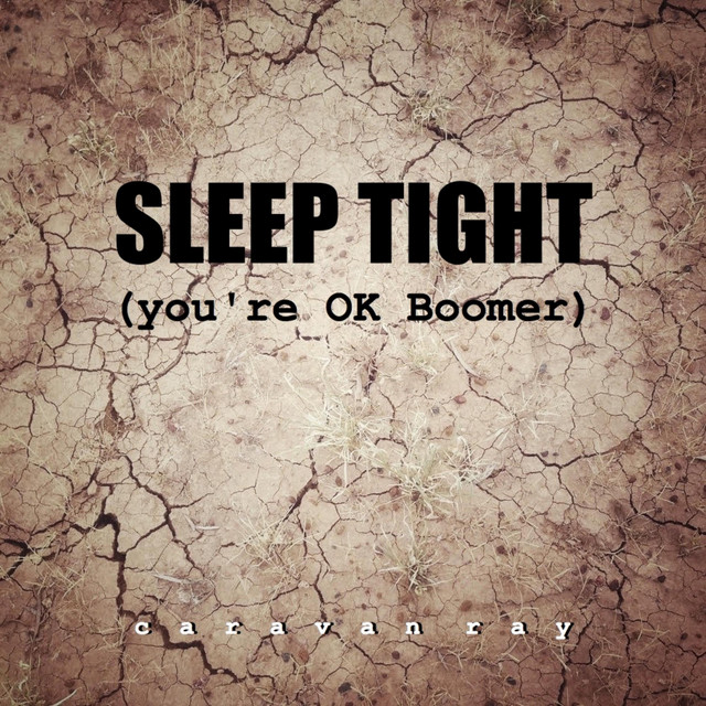 Sleep Tight (You're Ok Boomer) cover