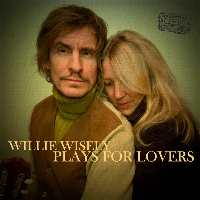 Willie Wisely Plays for Lovers cover art