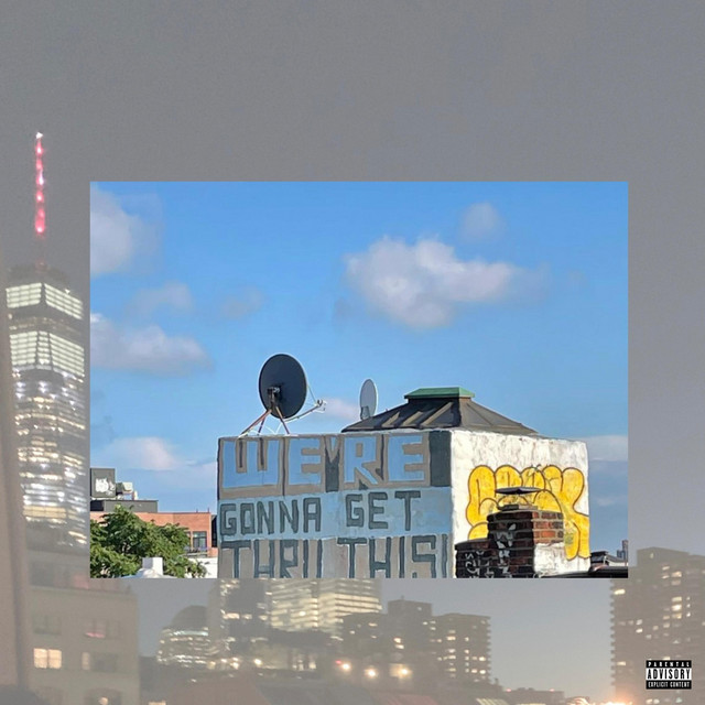 We're Gonna Get Thru This cover art