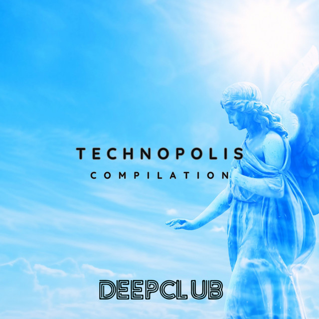 Technopolis - Compilation by Various Artists | Spotify