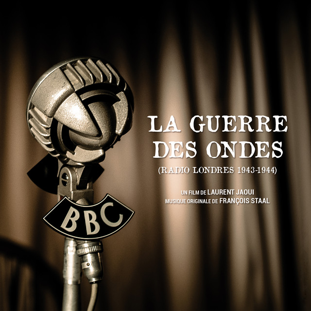 La guerre des ondes, radio Londres 1943-1944 (Bande originale du film) cover