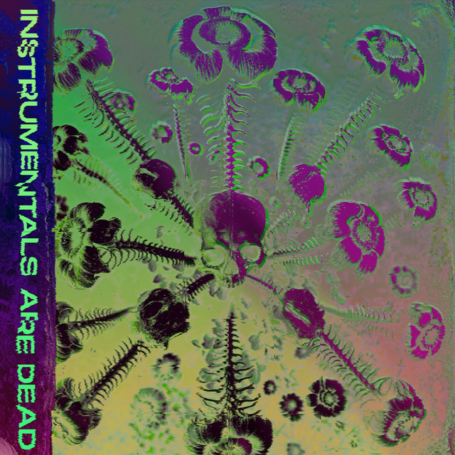INSTRUMENTALS ARE DEAD cover art