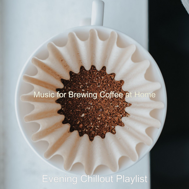 Music for Brewing Coffee at Home cover art