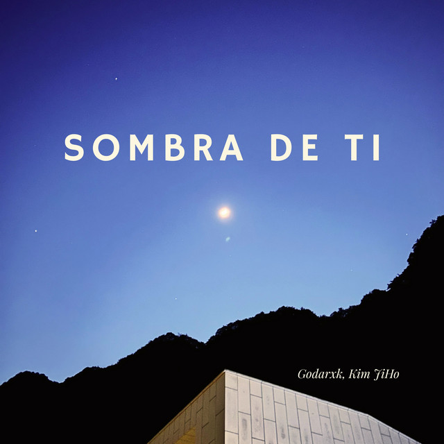 Sombra de Ti (Your Shadow) album image