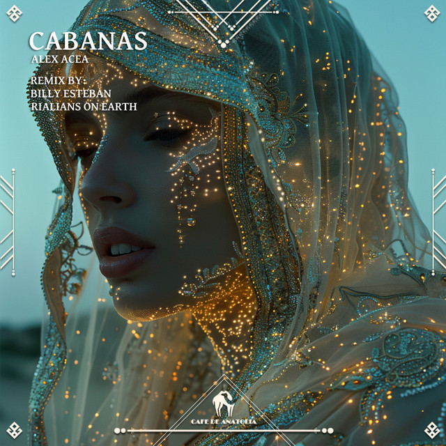 ALEX ACEA Announces Cabanas (Billy Esteban, Rialians on Earth Remix) on Cafe de Anatolia