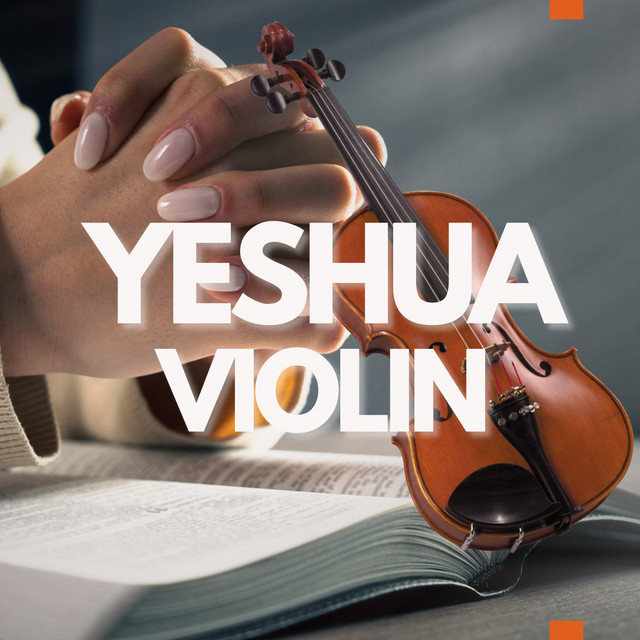 Yeshua - Violin Worship Prayer Session