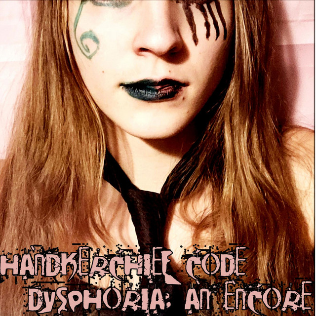DYSPHORIA: AN ENCORE cover art