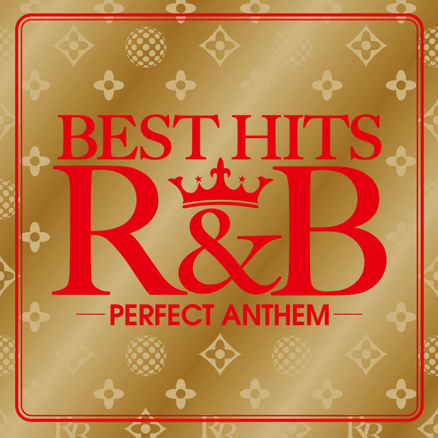 BEST HITS R&B -Perfect Anthem- cover art