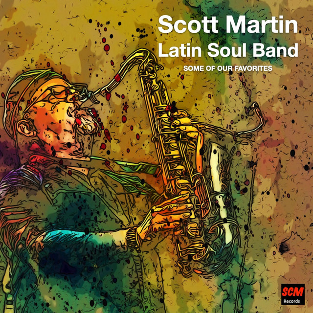 Some of Our Favorites - Album by Scott Martin | Spotify